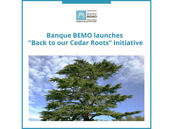 Banque BEMO launches 'Back to our Cedar Roots' Initiative