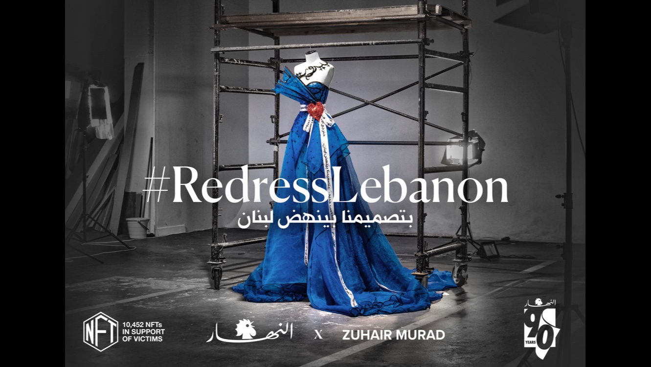 #RedressLebanon: A fashion statement to empower the Lebanese people by AnNahar and IMPACT BBDO with Zuhair Murad’s artistic touch 