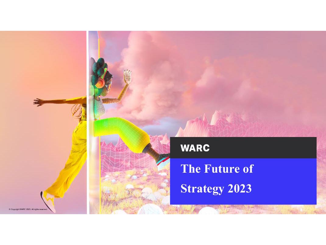 Key takeaways considered pivotal to the future of strategy as per WARC report